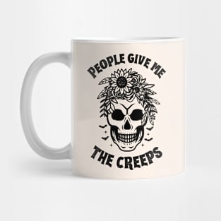 people give me the creeps floral skull Mug